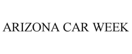 ARIZONA CAR WEEK trademark