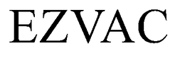 EZVAC trademark