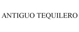 ANTIGUO TEQUILERO trademark