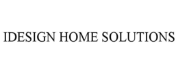 IDESIGN HOME SOLUTIONS trademark