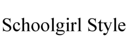SCHOOLGIRL STYLE trademark
