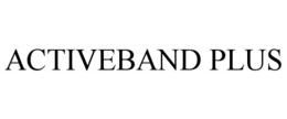 ACTIVEBAND PLUS trademark