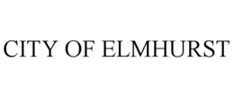 CITY OF ELMHURST trademark