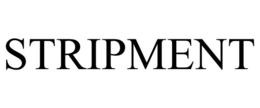 STRIPMENT trademark