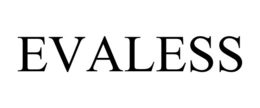 EVALESS trademark