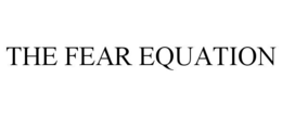 THE FEAR EQUATION trademark