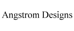 ANGSTROM DESIGNS trademark