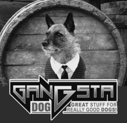 GANGSTA DOG GREAT STUFF FOR REALLY GOOD DOGS! trademark