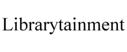 LIBRARYTAINMENT trademark