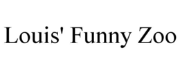 LOUIS' FUNNY ZOO trademark