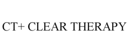 CT+ CLEAR THERAPY trademark