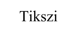 TIKSZI trademark