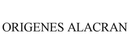 ORIGENES ALACRAN trademark
