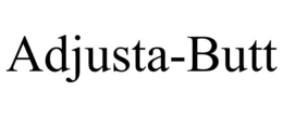 ADJUSTA-BUTT trademark