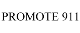 PROMOTE 911 trademark