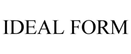 IDEAL FORM trademark