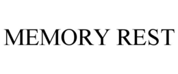 MEMORY REST trademark