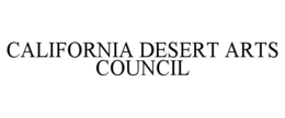 CALIFORNIA DESERT ARTS COUNCIL trademark