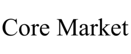 CORE MARKET trademark