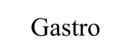 GASTRO trademark