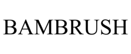 BAMBRUSH trademark
