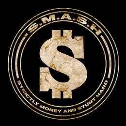 S.M.A.S.H STRICTLY MONEY AND STUNT HARD trademark
