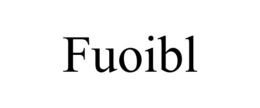 FUOIBL trademark