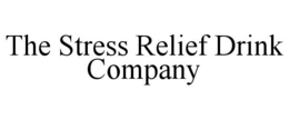 THE STRESS RELIEF DRINK COMPANY trademark