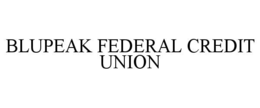 BLUPEAK FEDERAL CREDIT UNION trademark