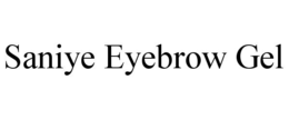 SANIYE EYEBROW GEL trademark