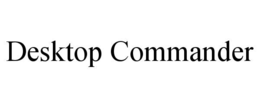 DESKTOP COMMANDER trademark