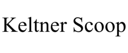KELTNER SCOOP trademark