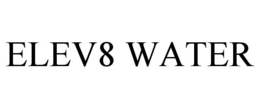 ELEV8 WATER trademark