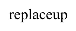 REPLACEUP trademark