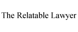 THE RELATABLE LAWYER trademark