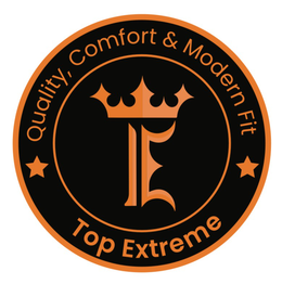 QUALITY, COMFORT & MODERN FIT TOP EXTREME TE trademark