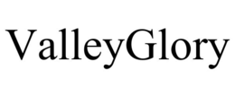 VALLEYGLORY trademark