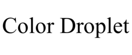 COLOR DROPLET trademark