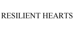 RESILIENT HEARTS trademark