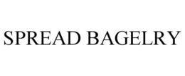 SPREAD BAGELRY trademark