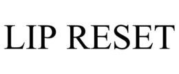 LIP RESET trademark