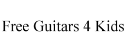 FREE GUITARS 4 KIDS trademark