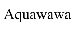 AQUAWAWA trademark