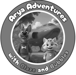 ARYA ADVENTURES WITH BLAZE AND BUBBLES trademark