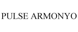 PULSE ARMONYO trademark