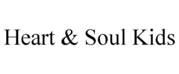 HEART & SOUL KIDS trademark