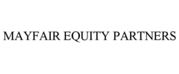 MAYFAIR EQUITY PARTNERS trademark