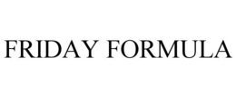 FRIDAY FORMULA trademark