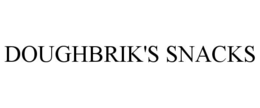 DOUGHBRIK'S SNACKS trademark
