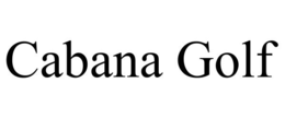 CABANA GOLF trademark